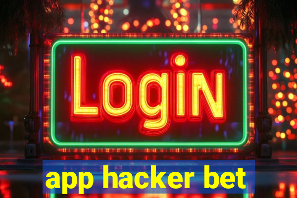 app hacker bet